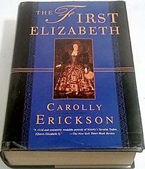 The First Elizabeth - LARGE PRINT