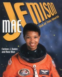 Mae Jemison: Out Of This World