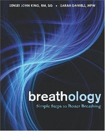 Breathology: Simple Steps to Better Breathing (Volume 2)