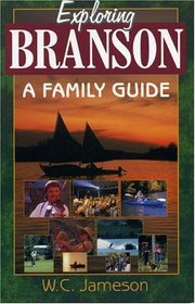 Exploring Branson: A Family Guide (