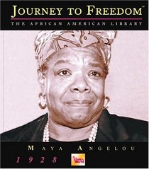 Maya Angelou (Journey to Freedom)