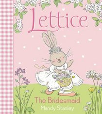 The Bridesmaid (Lettice S.)