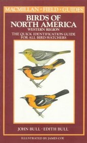 Birds of North America: Western Region: A Quick Identification Guide for All Bird-Watchers (Macmillan Field Guides)