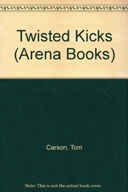 Twisted Kicks