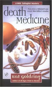 Death Medicine (Willi Gallagher, Bk 2)