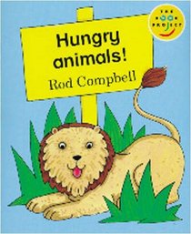 Longman Book Project: Fiction: Band 1: Animal Books Cluster: Hungry Animals!: Pack of 6