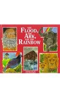 The Flood, the Ark, and the Rainbow