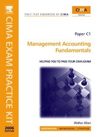 CIMA Exam Practice Kit: Management Accounting Fundamentals (CIMA Exam Practice Kit) (CIMA Exam Practice Kit)