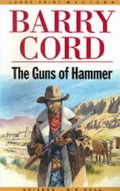 The Guns of Hammer  (Large Print)