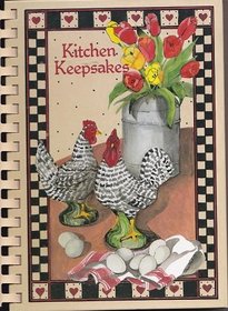 Kitchen Keepsakes: Recipes for Home Cookin'