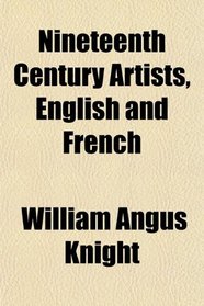 Nineteenth Century Artists, English and French