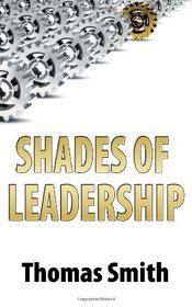 SHADES OF LEADERSHIP