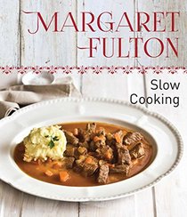 Margaret Fulton: Slow Cooking