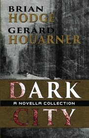 Dark City: A Novella Collection