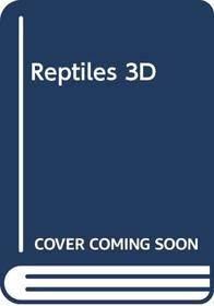 Reptiles 3D (Spanish Edition)