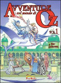 Avventure nel mondo di Oz vol. 1