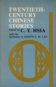 Twentieth-century Chinese stories (Companions to Asian studies)