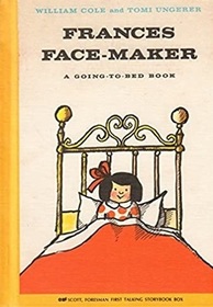 Frances Face-maker: A Going-to-Bed Book