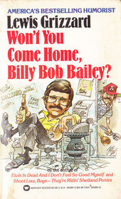 Won't You Come Home, Billy Bob Bailey?