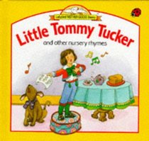 Little Tommy Tucker and Other Nursery Rhymes (Ladybird Mother Goose Books)