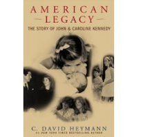 AMERICAN LEGACY: THE STORY OF JOHN & CAROLINE KENNEDY (LARGE PRINT)