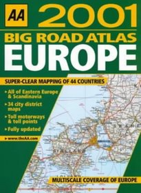 Big Road Atlas Europe 2001 (AA Big Road Atlas)