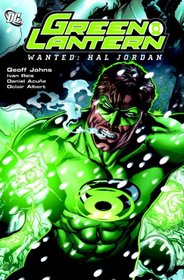 Green Lantern: Wanted Hal Jordan SC (Green Lantern (Graphic Novels))