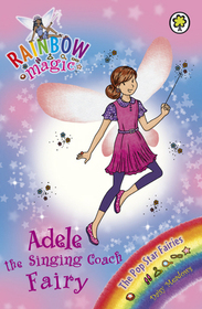 Adele the Singing Coach Fairy (Rainbow Magic: The Pop Star Fairies)