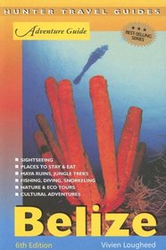 Belize Adventure Guide (Adventure Guide to Belize) (Adventure Guide to Belize) (Adventure Guide to Belize) (Adventure Guide to Belize)