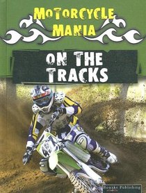 On the Tracks (Motorcycle Mania)