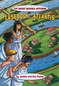 Casebook: Atlantis (Top Secret Graphica Mysteries)