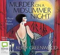 Murder on a Midsummer Night (Phryne Fisher, Bk 17) (Audio CD) (Unabridged)
