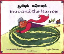 Buri and the Marrow in Tamil and English (Folk Tales) (English and Tamil Edition)