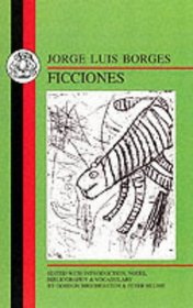 Jorge Luis Borges: Ficciones (BCP Spanish Texts)