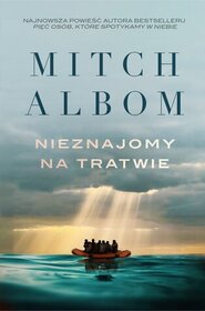 Nieznajomy na tratwie (The Stranger in the Lifeboat) (Polish Edition)