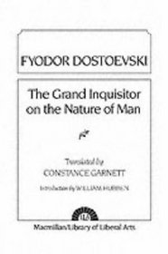 Dostoevsky: Grand Inquisitor On the Nature of Man