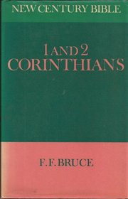 1 and 2 Corinthians; (New century Bible)