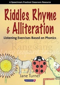 Riddles, Rhyme and Alliteration: Listening Exercises Based on Phonics