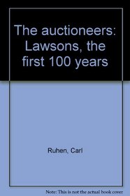 The auctioneers: Lawsons, the first 100 years