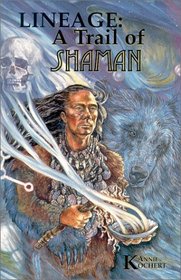 Lineage : A Trail of Shaman