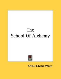 The School Of Alchemy
