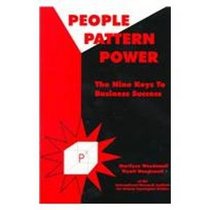 People Pattern Power: P3 : The Nine Keys to Business Success