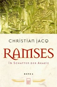 Ramses 5. Im Schatten der Akazie