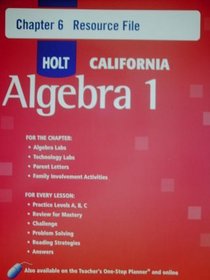 HOLT CALIFORNIA Algebra 1 Chapter 6: Resource File (HOLT CALIFORNIA Algebra 1)