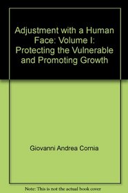 Adjustment With a Human Face: Protecting the Vulnerable and Promoting Growth