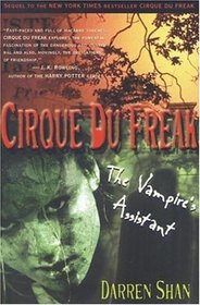 The Vampire's Assistant (Cirque Du Freak, Bk 2)