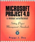Microsoft Project 4.0 for Windows and the Macintosh: Setting Project Management Standards