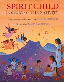 Spirit Child: A Story of the Nativity
