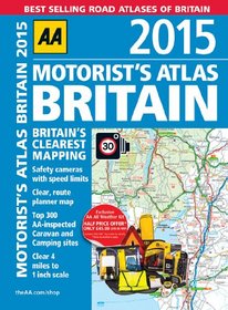 Motorist's Atlas Britain 2015 (AA Motorist's Atlas Britain (Spiral Bound))
