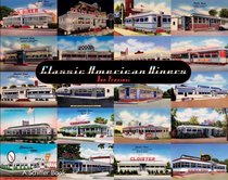 Classic American Diners: Collectible Postcards and Matchcovers (Schiffer Book)